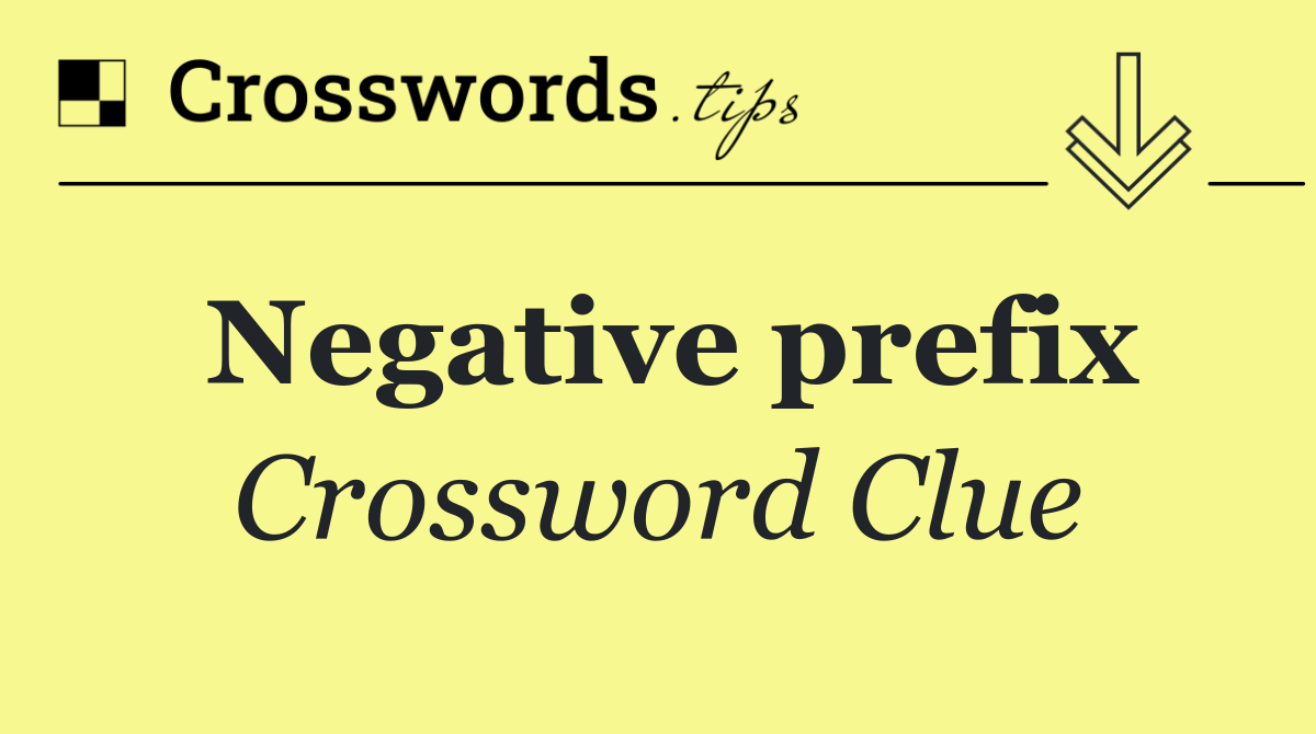 Negative prefix