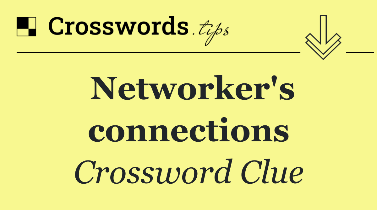 Networker's connections