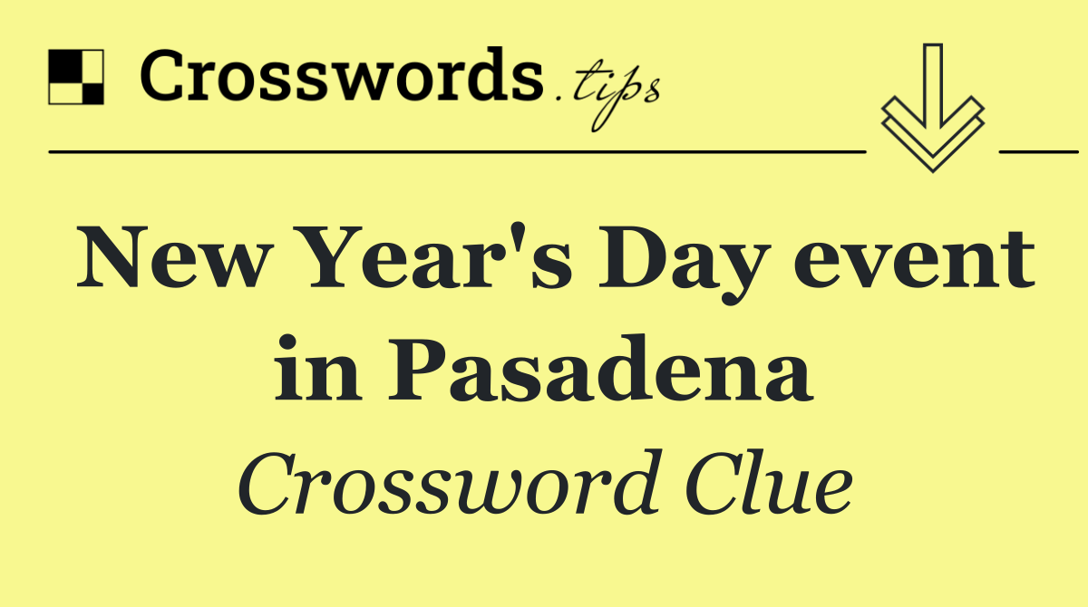 New Year's Day event in Pasadena