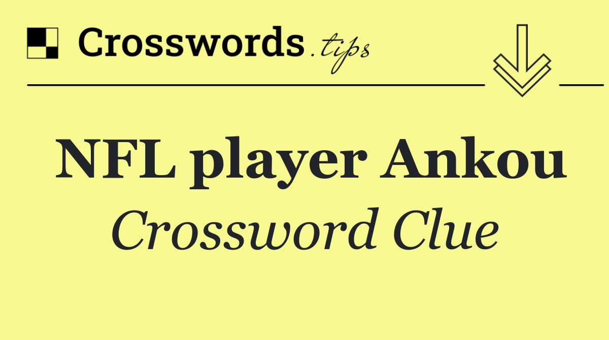 NFL player Ankou