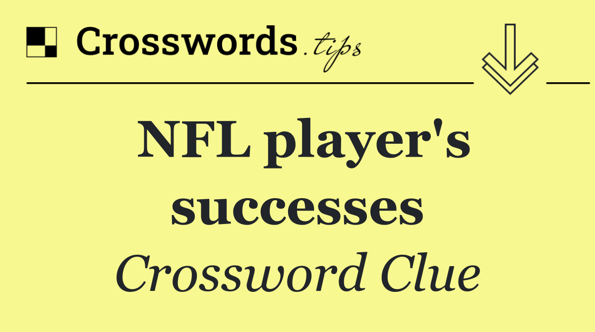 NFL player's successes