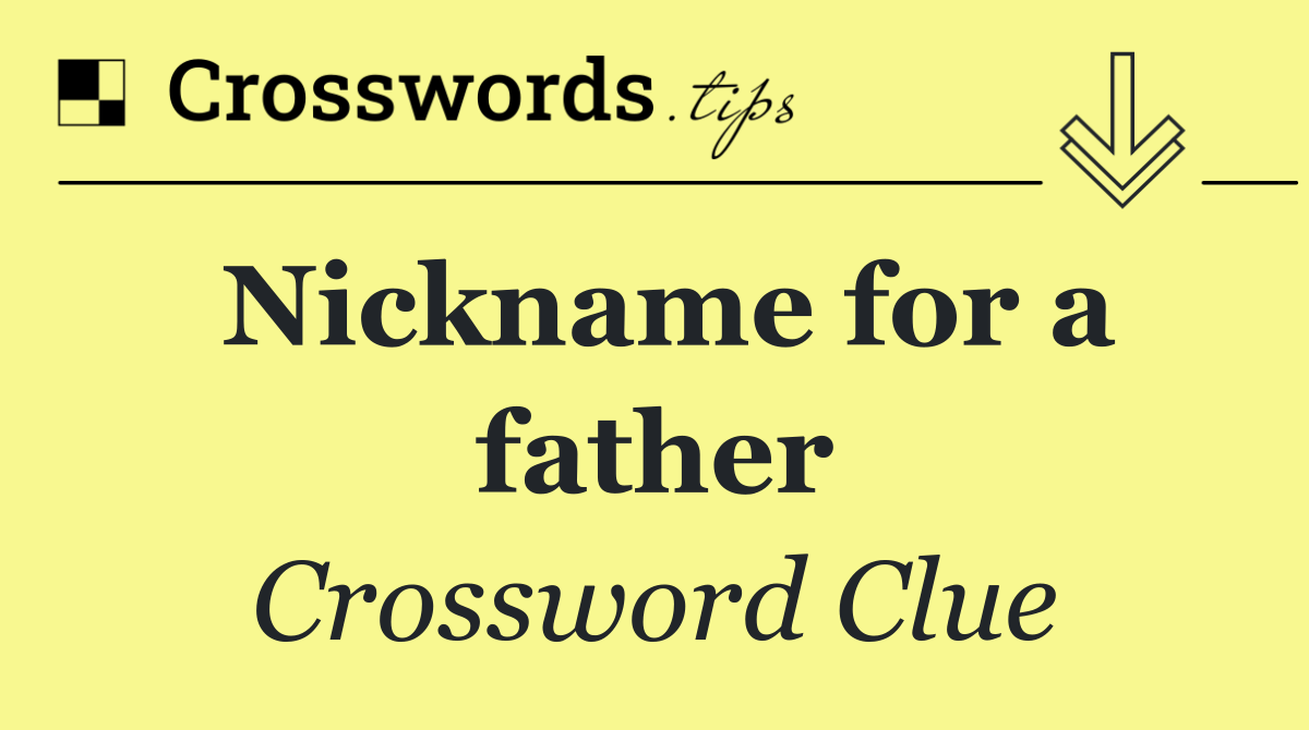 Nickname for a father