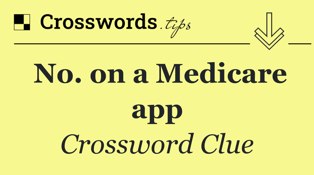 No. on a Medicare app