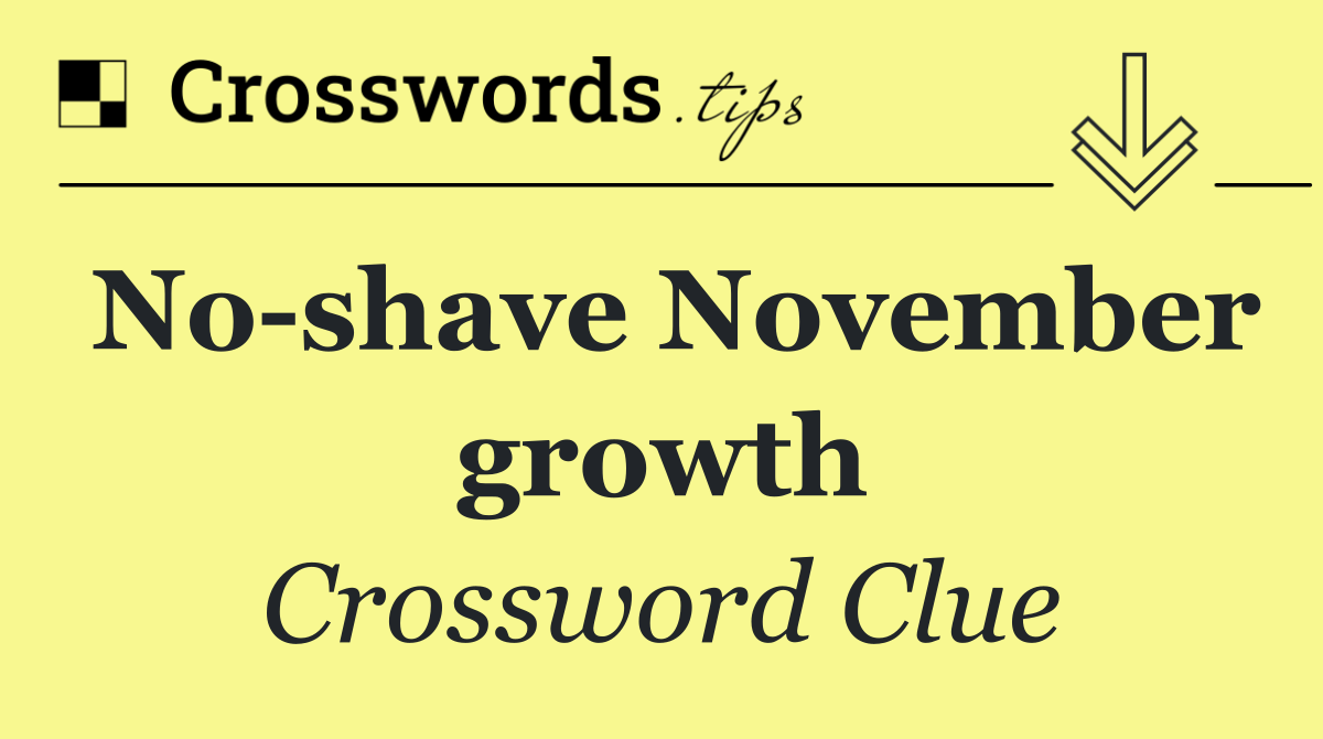 No shave November growth