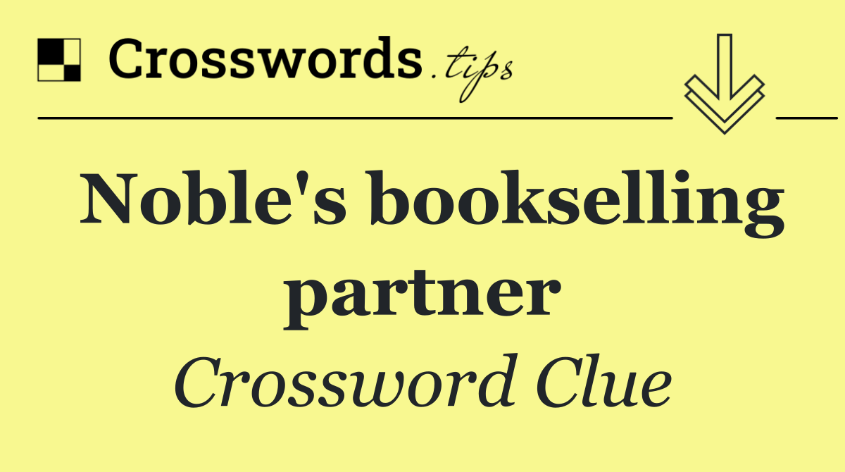 Noble's bookselling partner