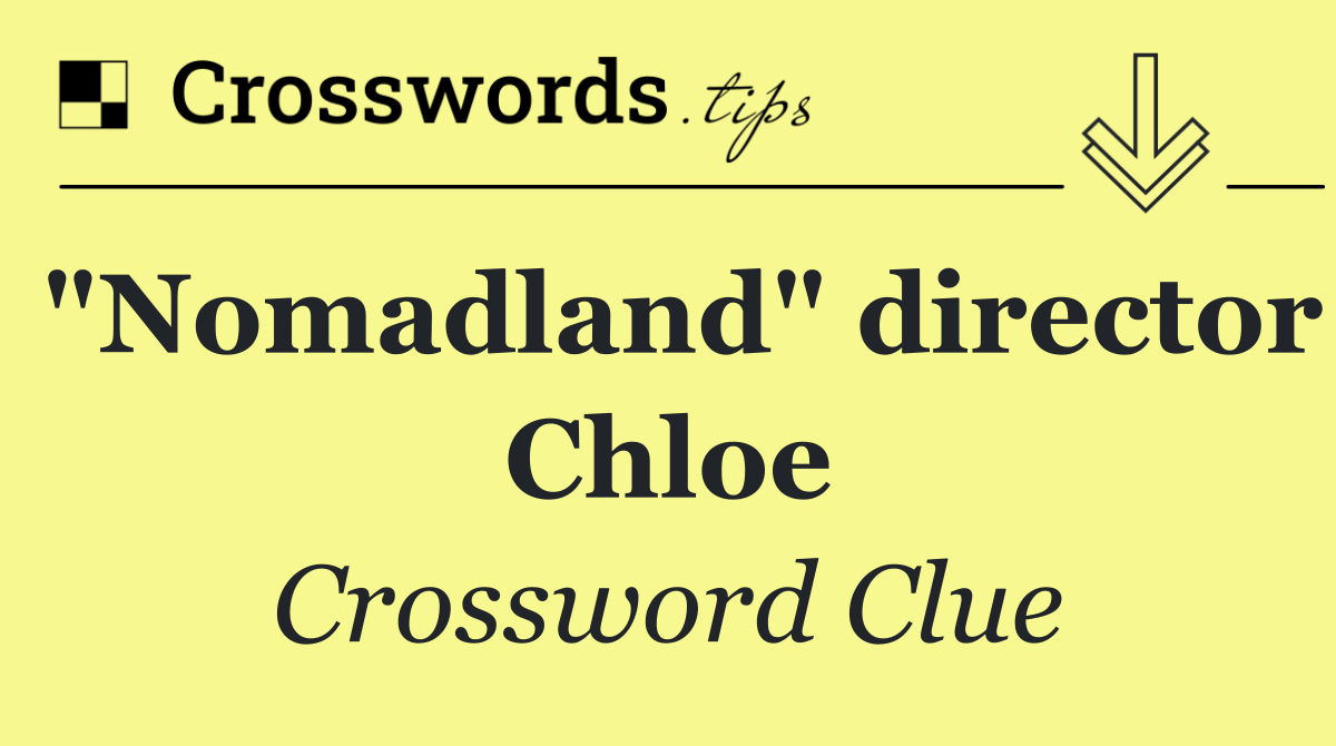 "Nomadland" director Chloe