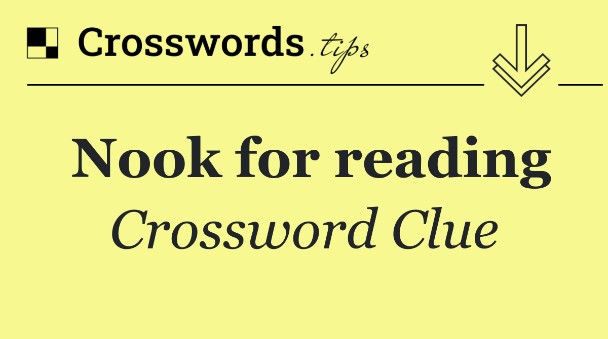 Nook for reading