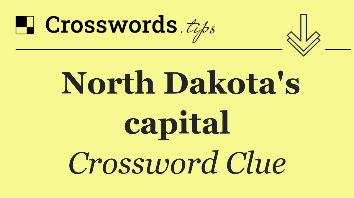 North Dakota's capital