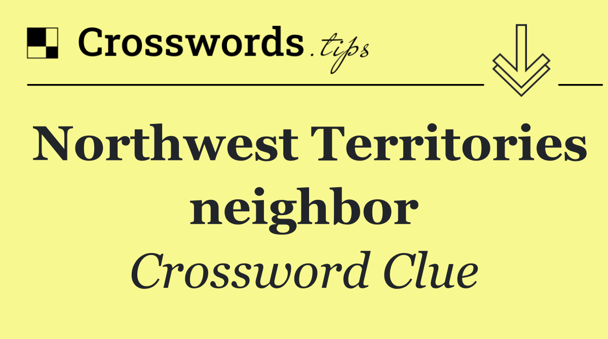 Northwest Territories neighbor