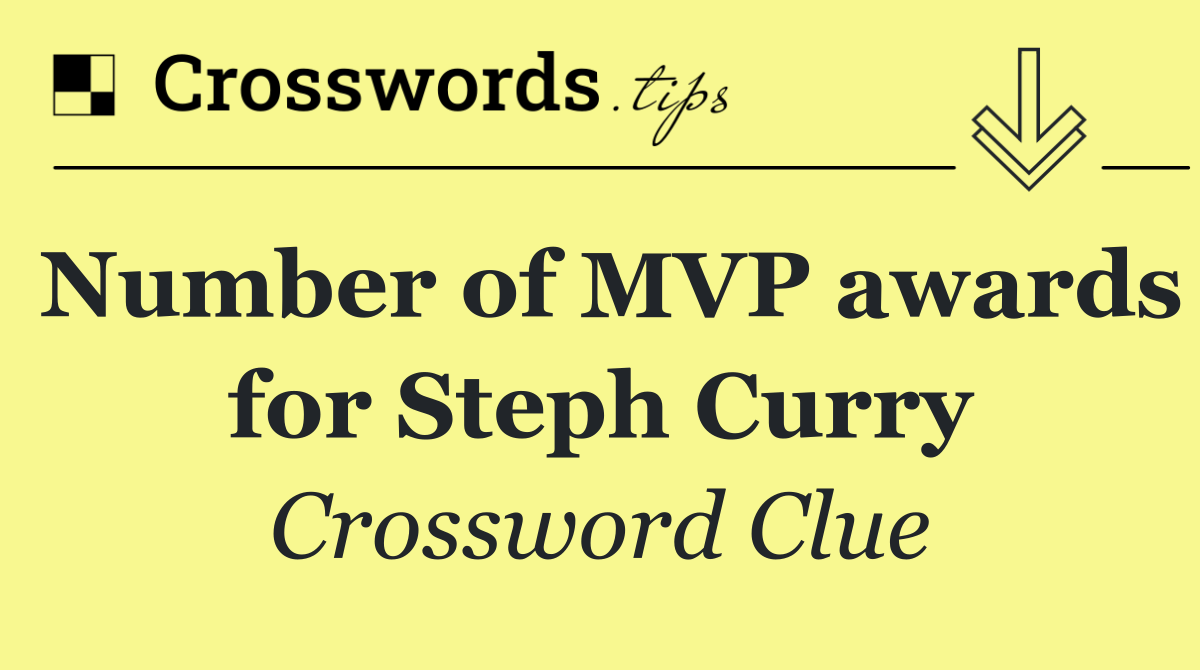 Number of MVP awards for Steph Curry