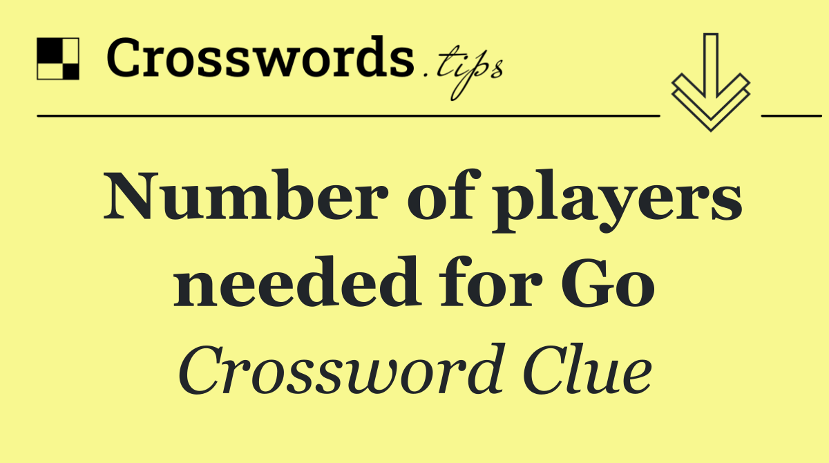 Number of players needed for Go