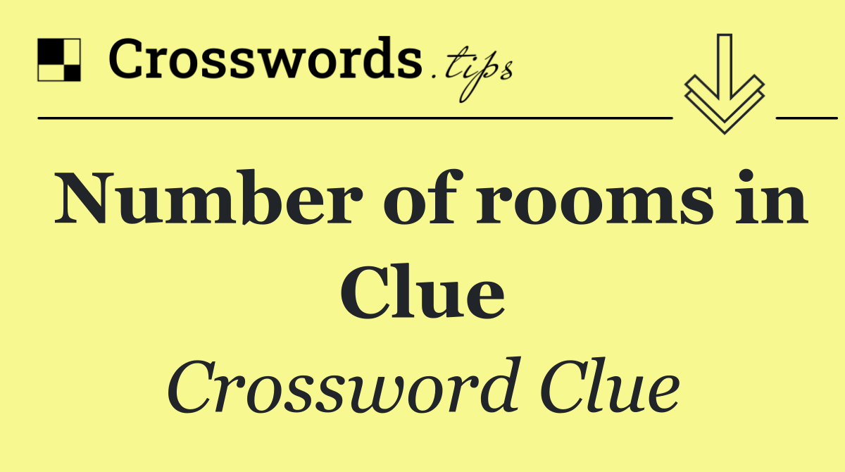 Number of rooms in Clue