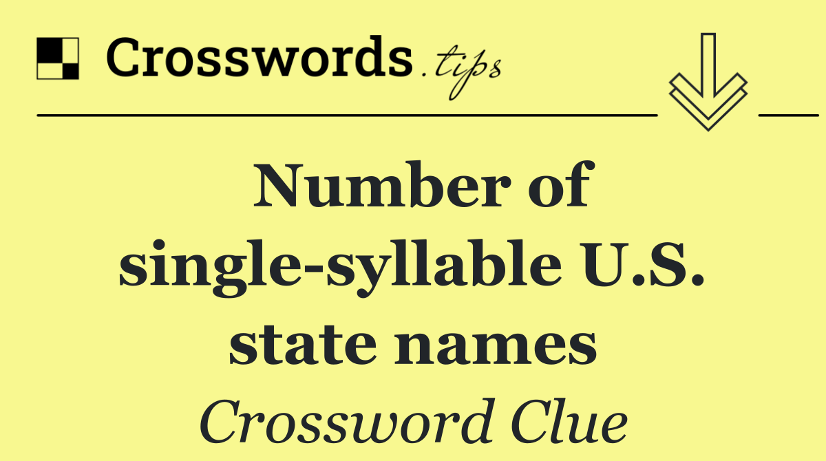 Number of single syllable U.S. state names
