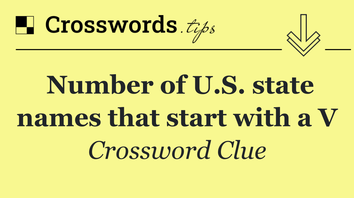 Number of U.S. state names that start with a V