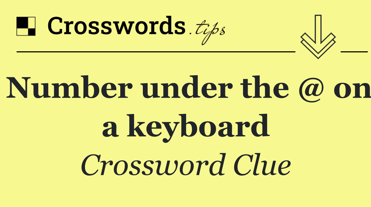 Number under the @ on a keyboard