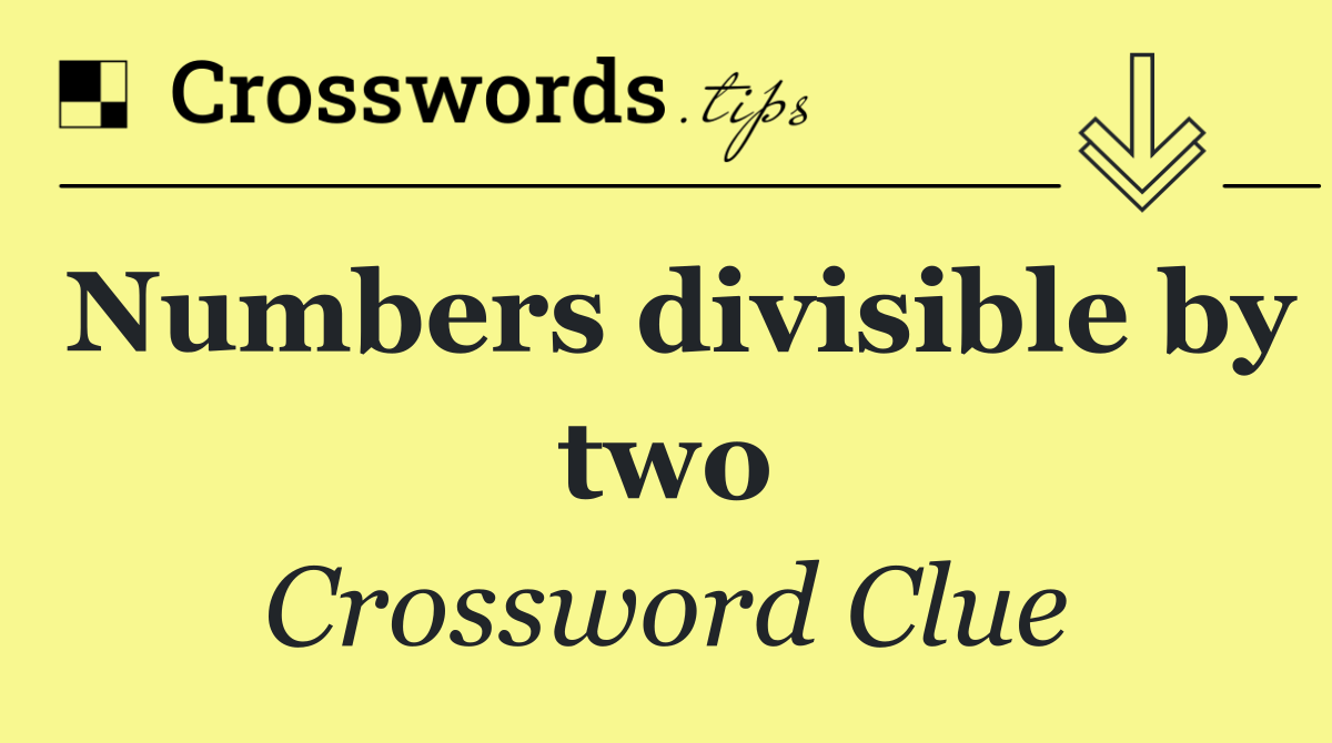 Numbers divisible by two