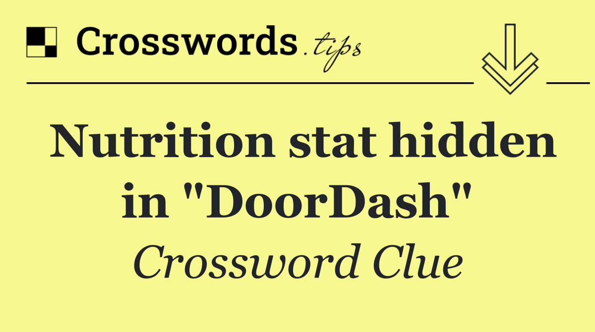 Nutrition stat hidden in "DoorDash"