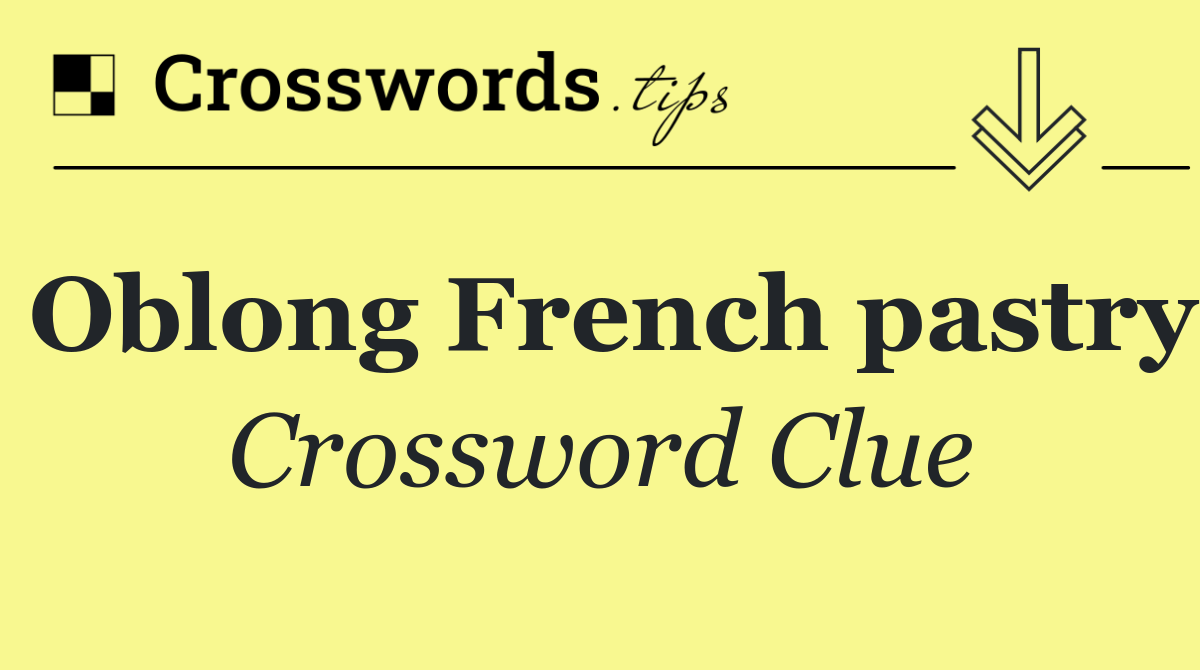 Oblong French pastry