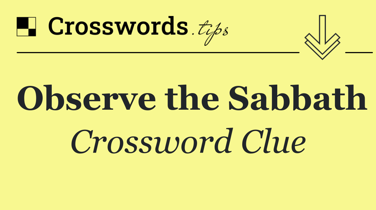 Observe the Sabbath