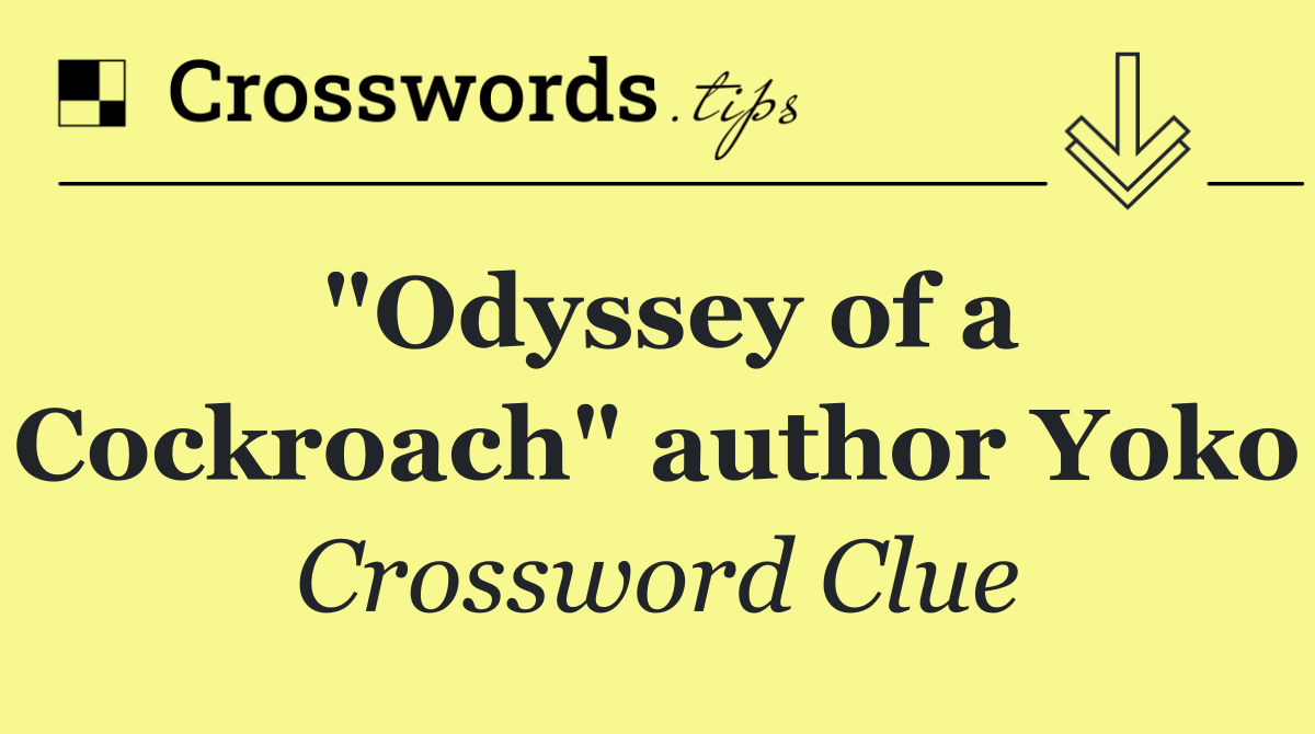 "Odyssey of a Cockroach" author Yoko