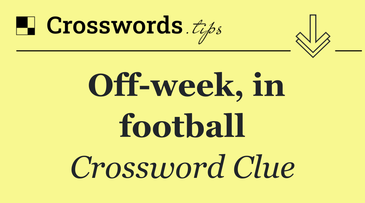 Off week, in football