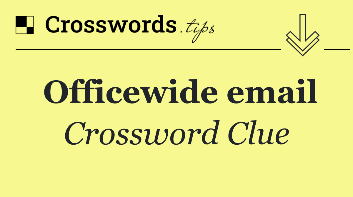 Officewide email