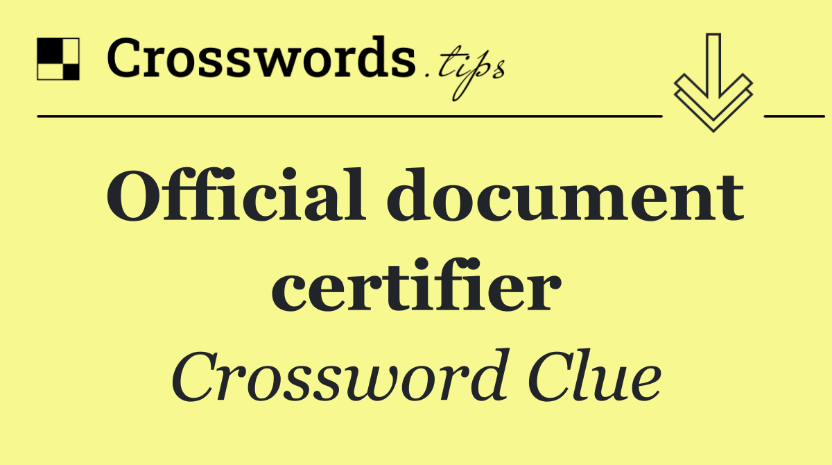 Official document certifier