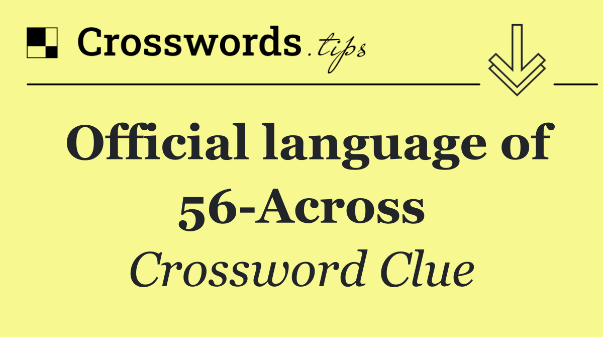 Official language of 56 Across