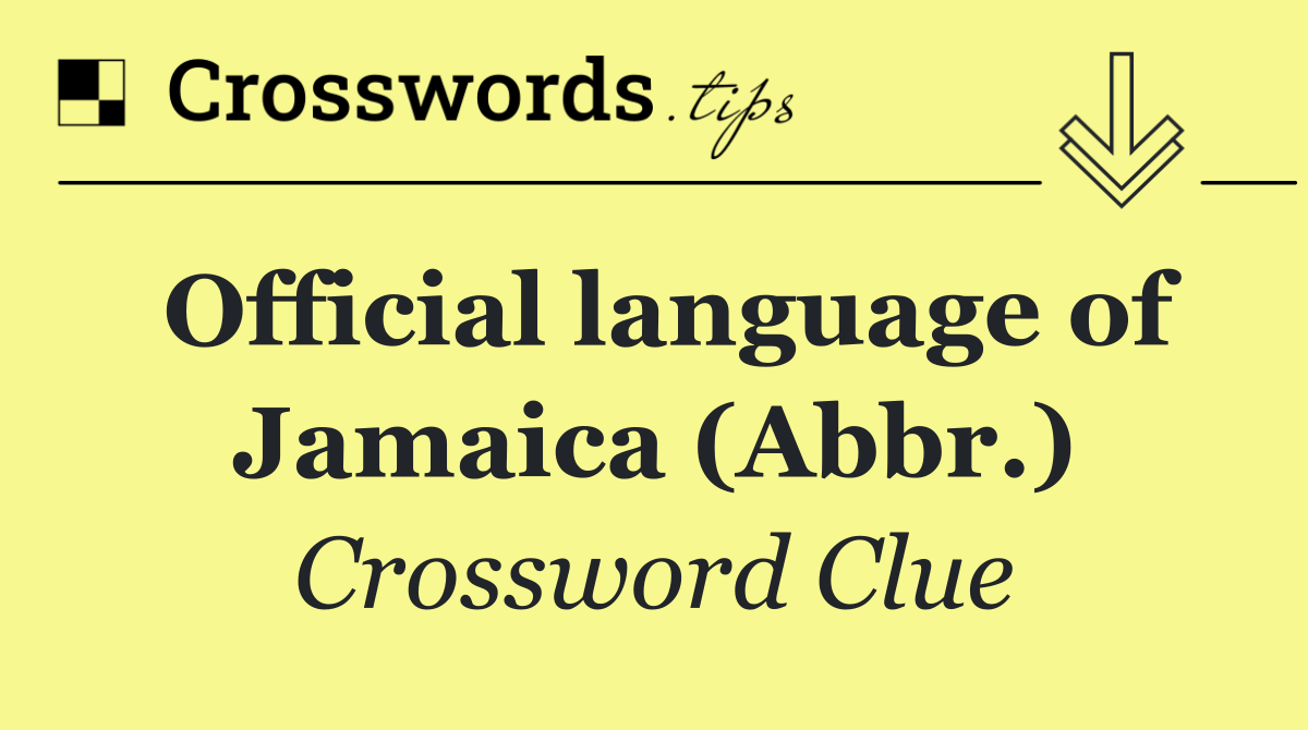 Official language of Jamaica (Abbr.)