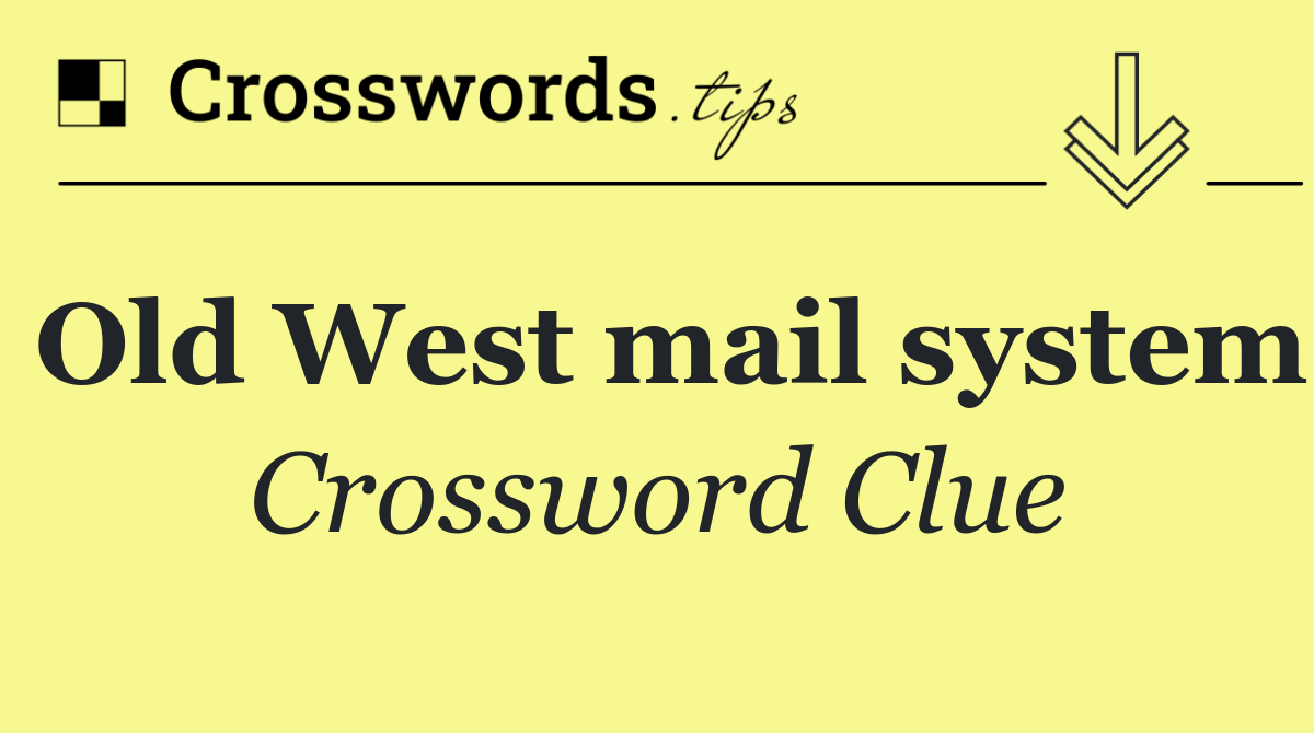 Old West mail system