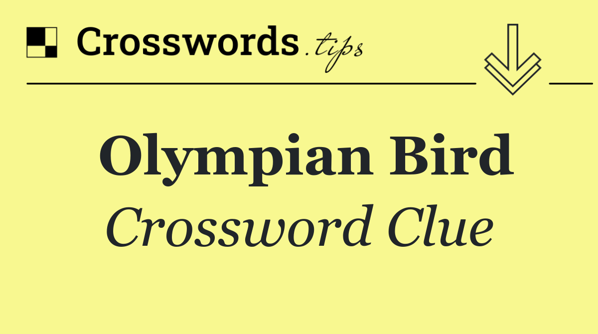 Olympian Bird