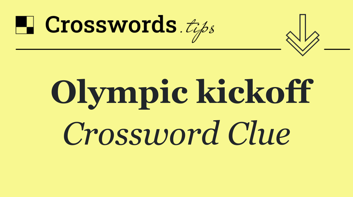 Olympic kickoff
