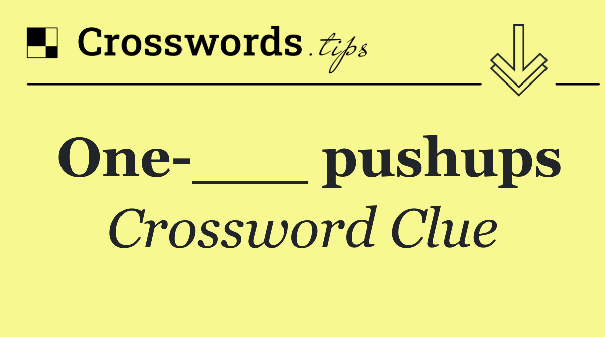 One ___ pushups
