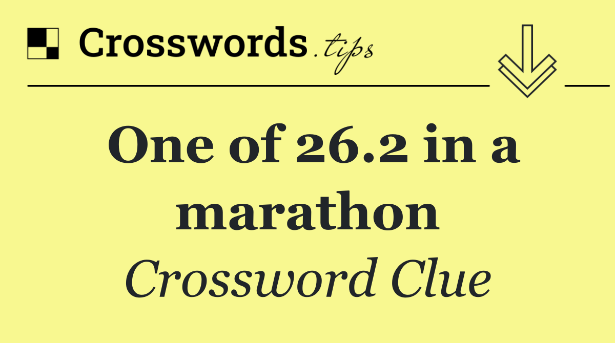 One of 26.2 in a marathon