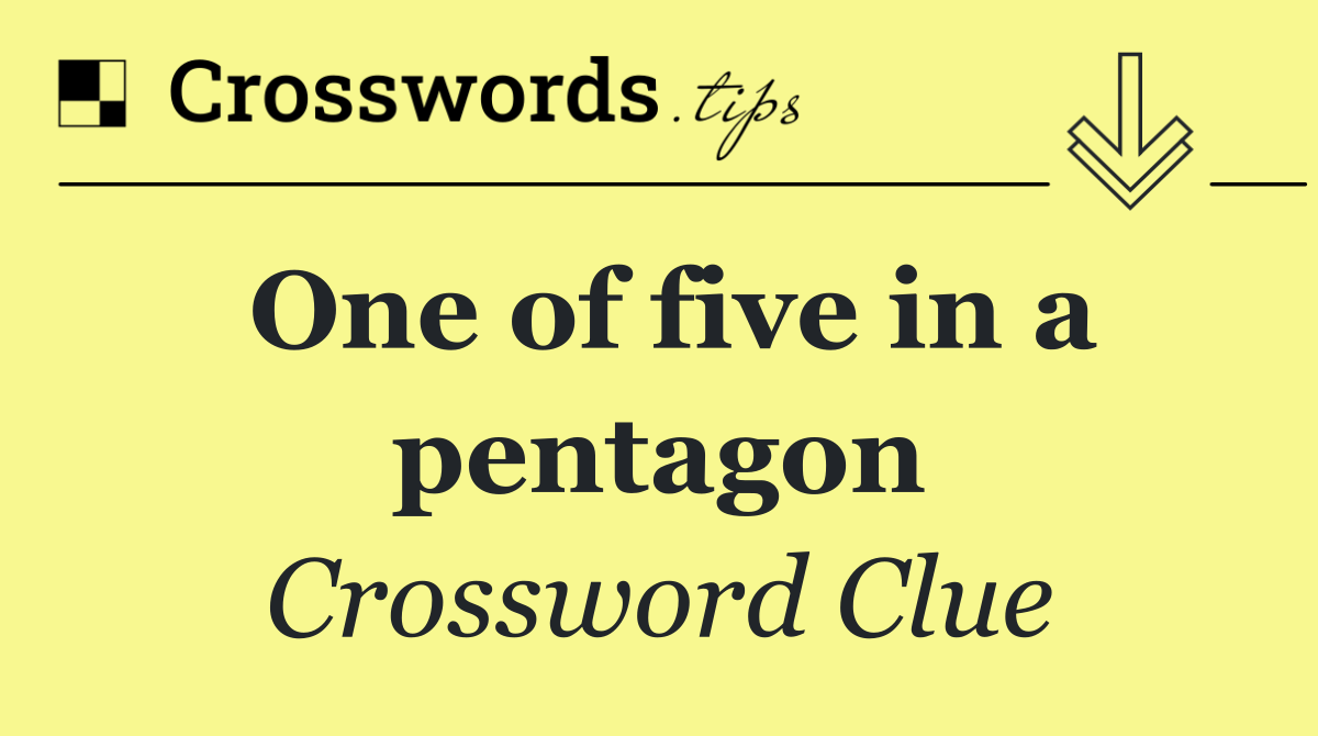 One of five in a pentagon