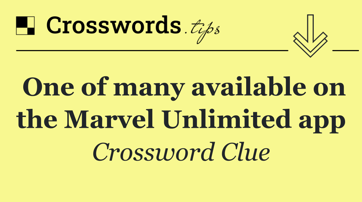 One of many available on the Marvel Unlimited app