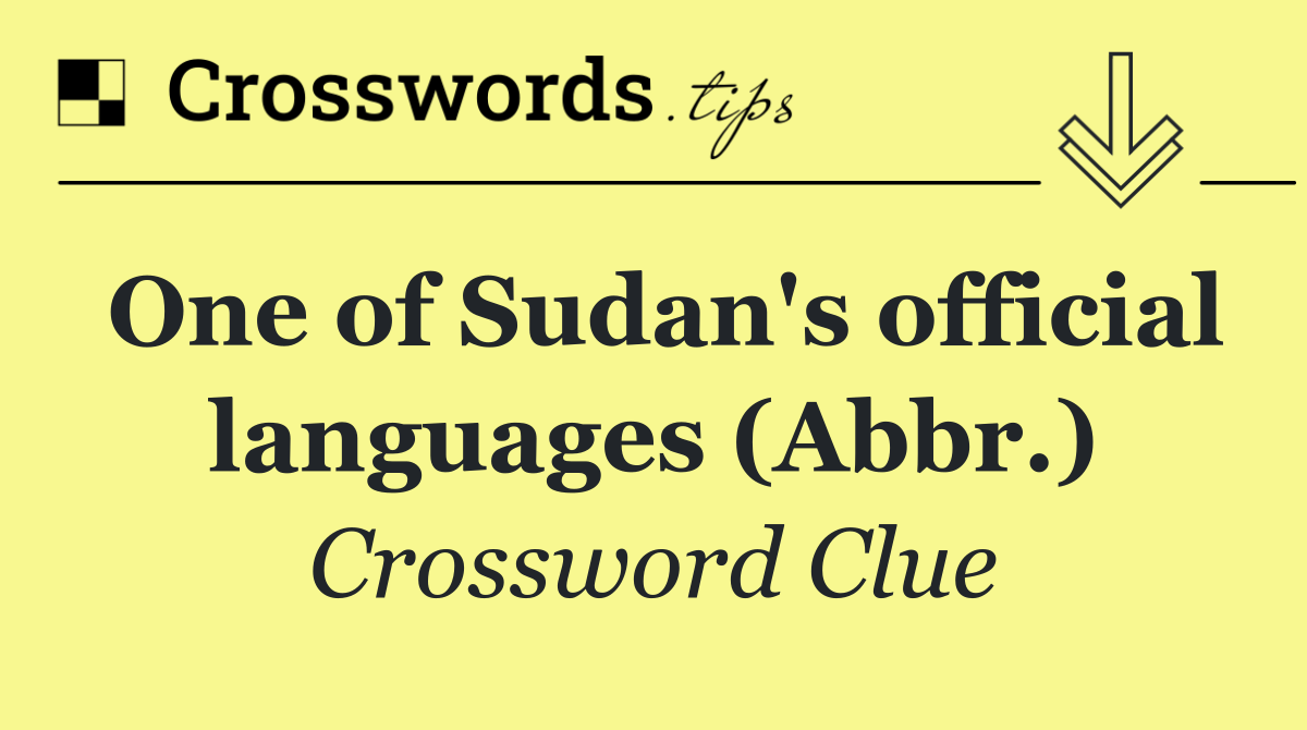 One of Sudan's official languages (Abbr.)