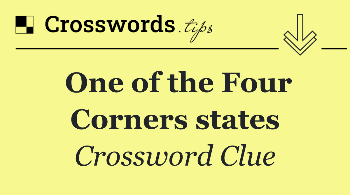 One of the Four Corners states
