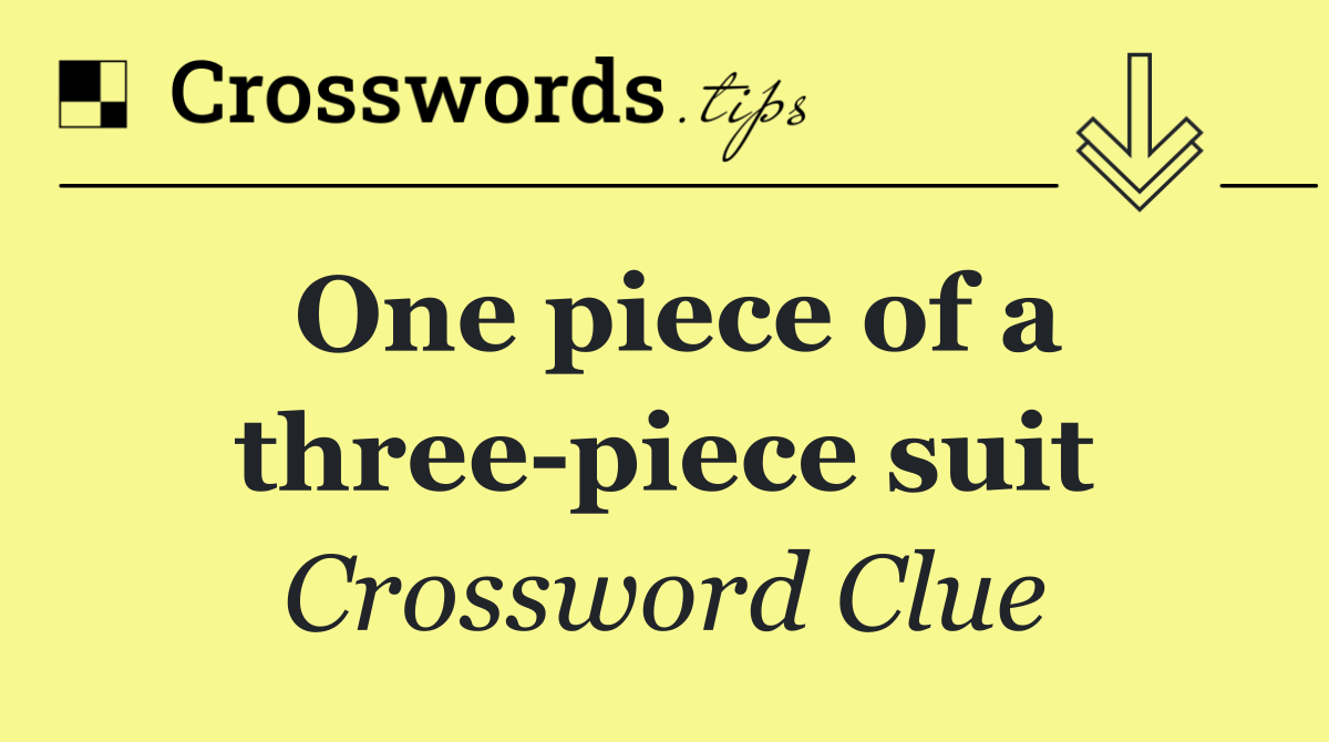 One piece of a three piece suit