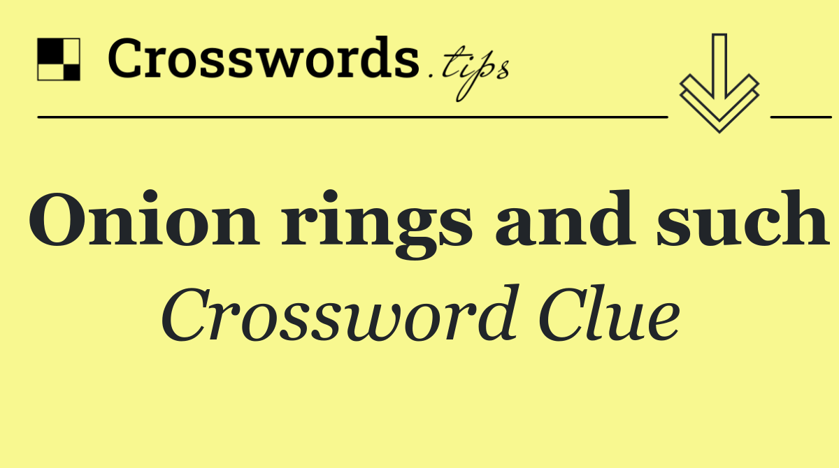 Onion rings and such