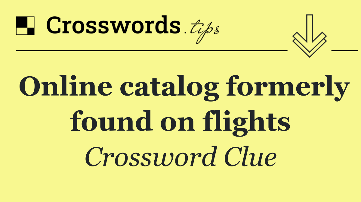 Online catalog formerly found on flights