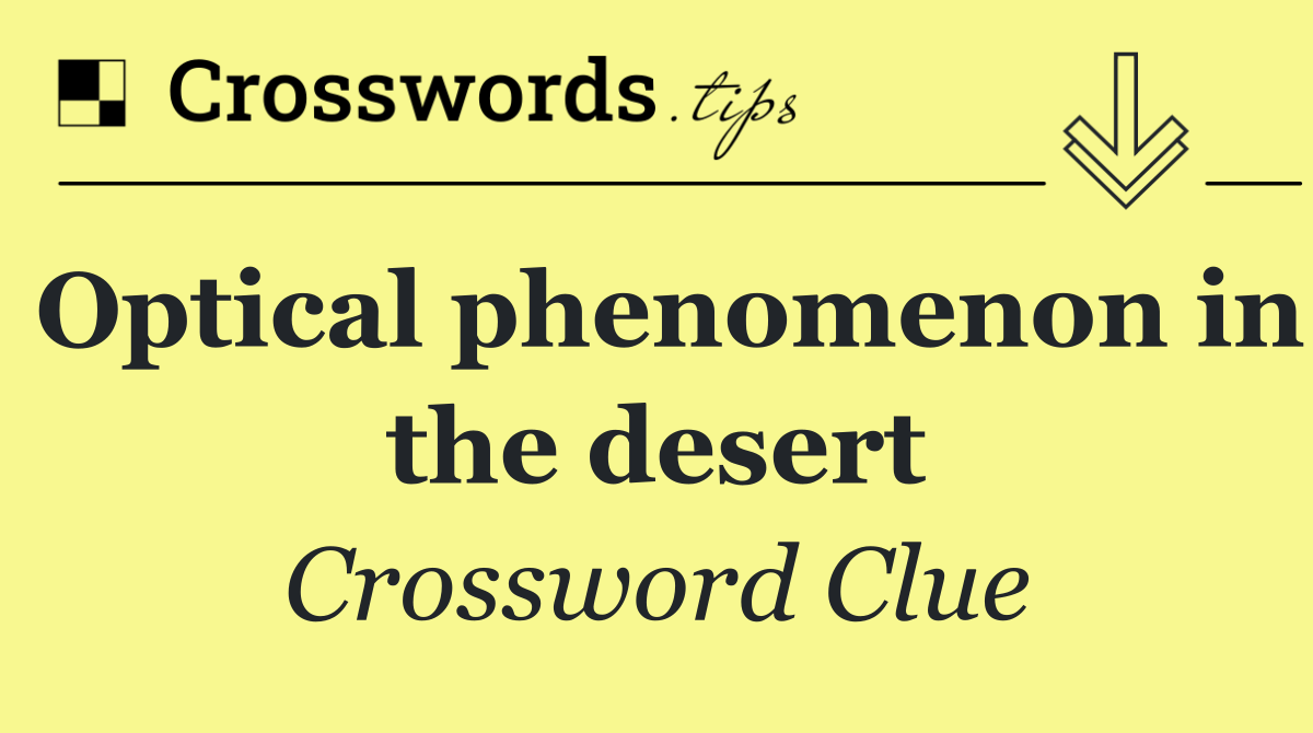 Optical phenomenon in the desert