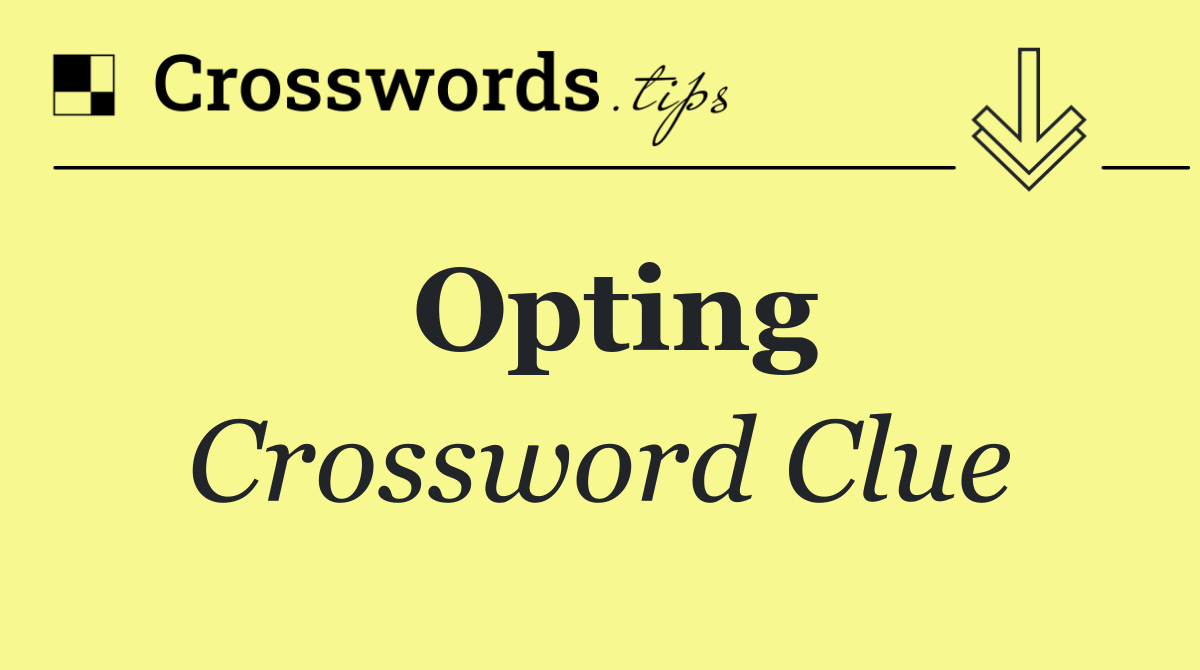 Opting