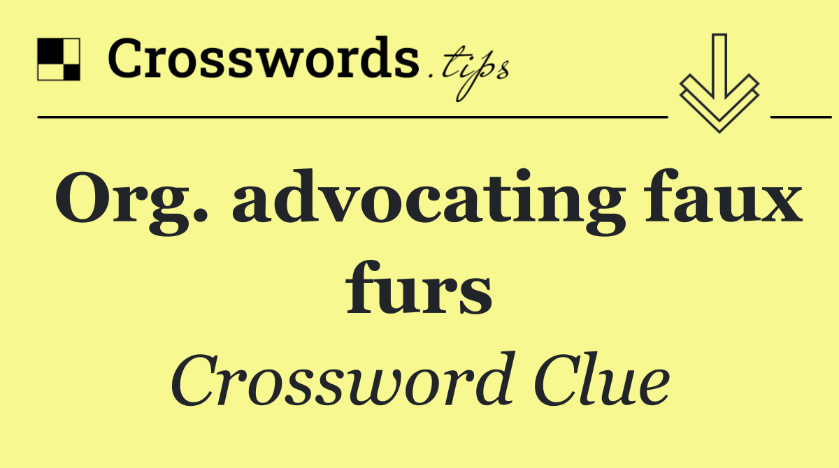 Org. advocating faux furs