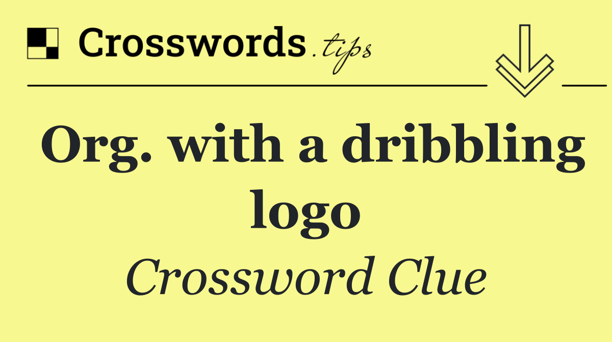 Org. with a dribbling logo