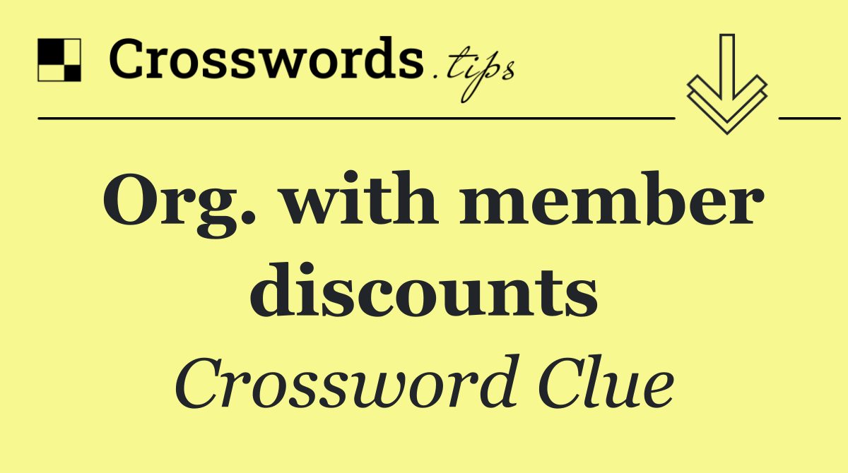Org. with member discounts