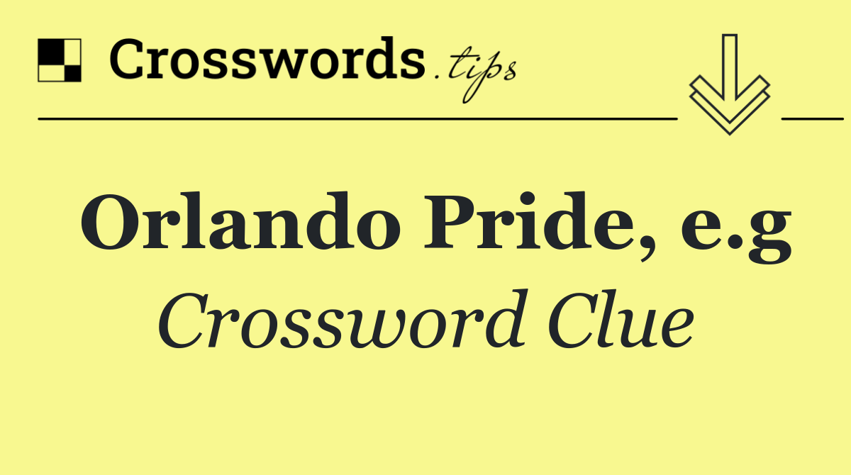 Orlando Pride, e.g