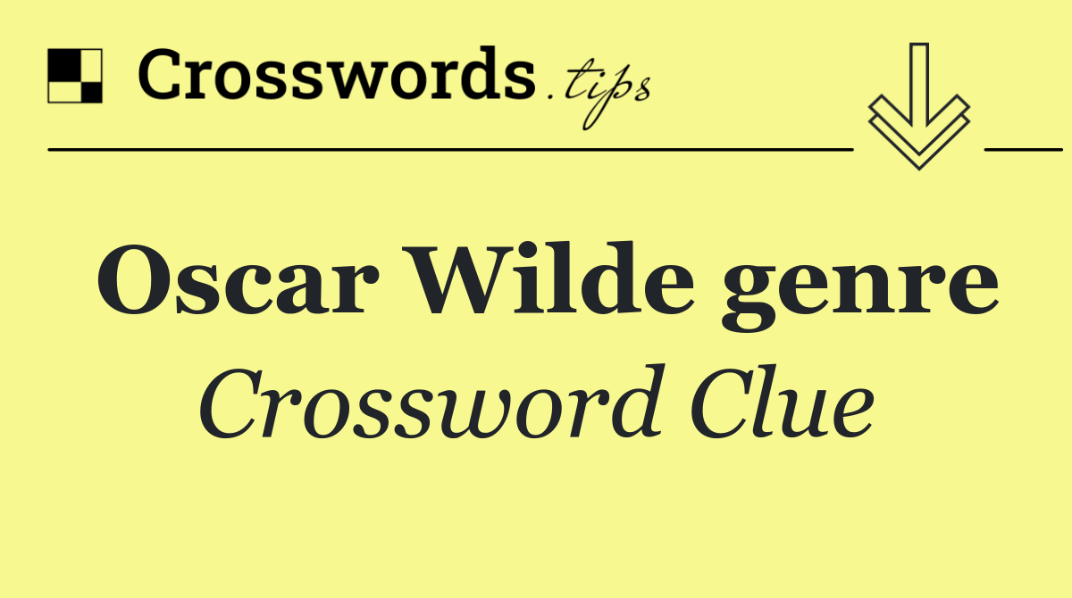 Oscar Wilde genre