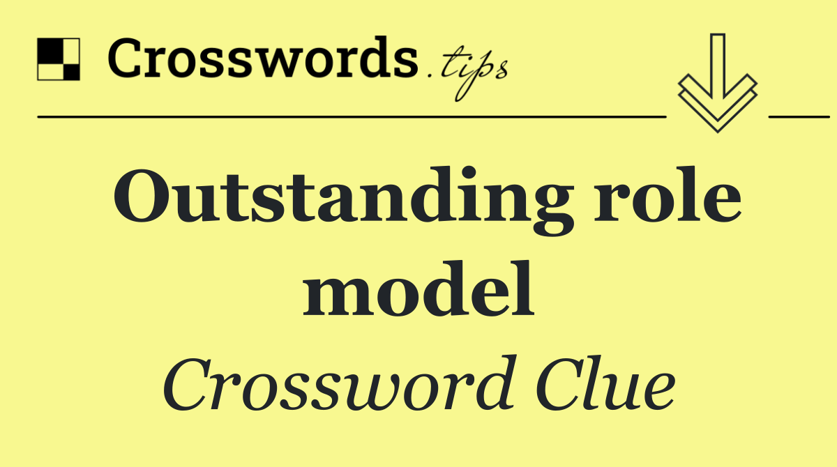 Outstanding role model