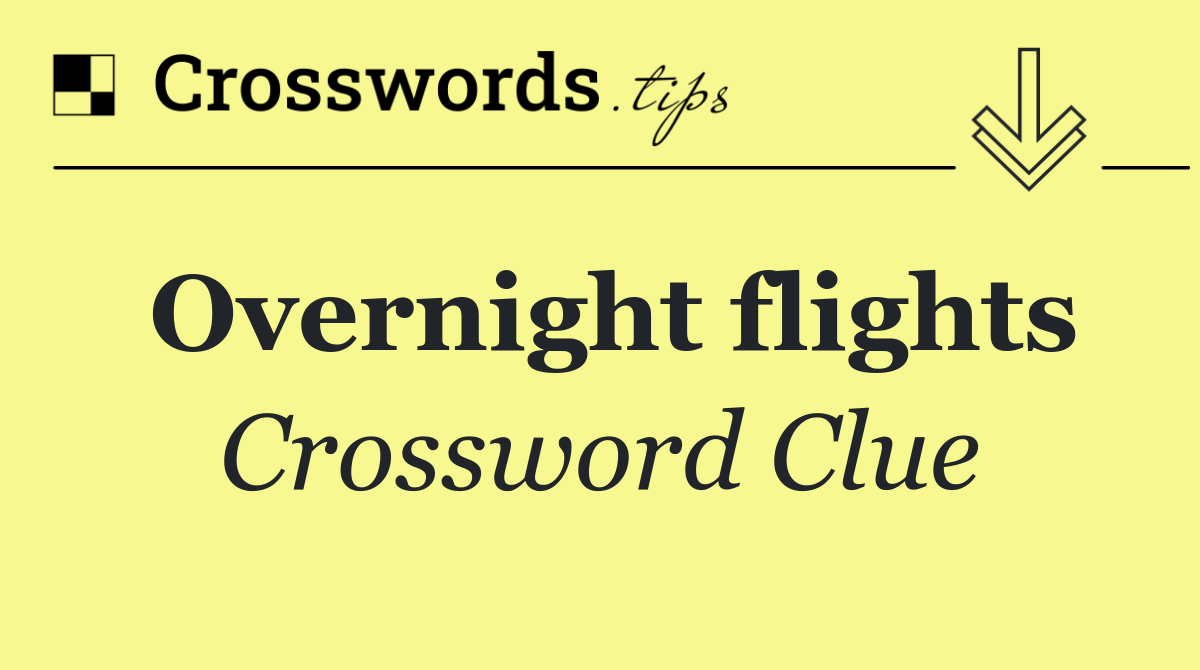 Overnight flights